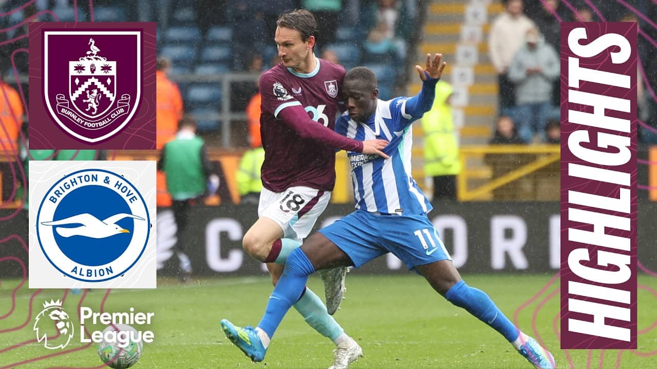 Burnley 0 - 2 Brighton And Hove Albion | Premier League Highlights