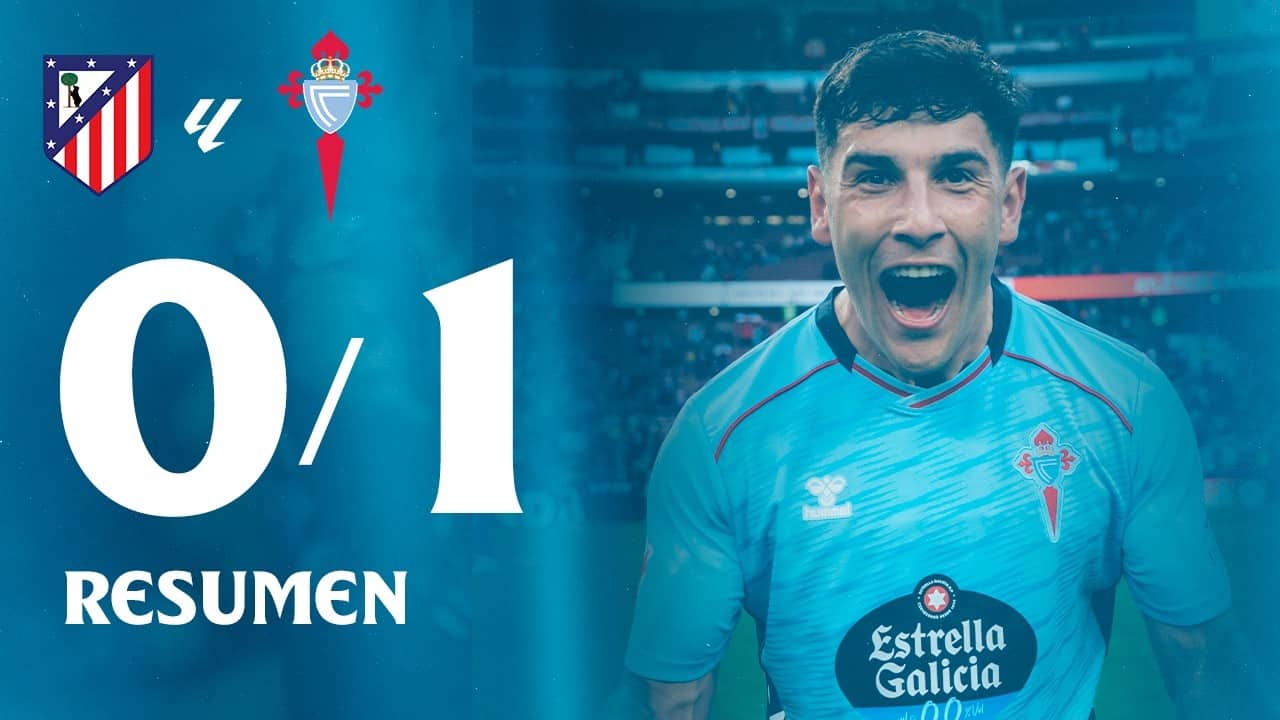 Atlético de Madrid vs Celta (0-1) | Resumen | Highlights LALIGA EA SPORTS 25/26