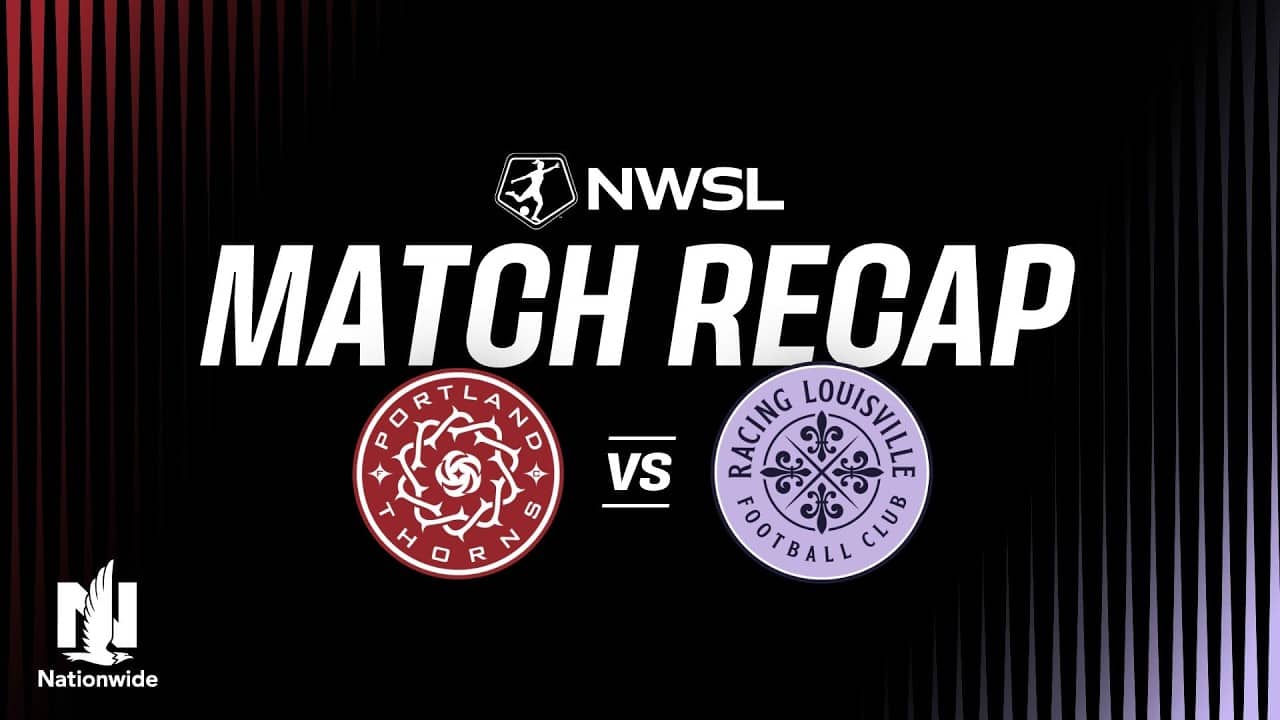 FULL HIGHLIGHTS | Portland Thorns FC vs. Racing Louisville FC
