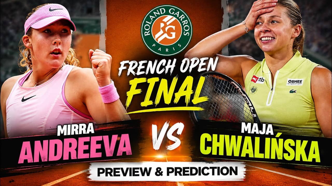Mirra Andreeva vs Maja Chwalińska | French Open Final | Roland Garros 2026  Preview & Prediction