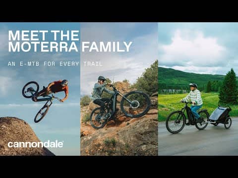 Meet the Moterra Family | Cannondale eMTB