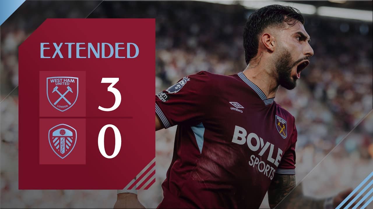 Hammers Put Three Past Leeds | West Ham 3-0 Leeds | Premier League Extended Highlights