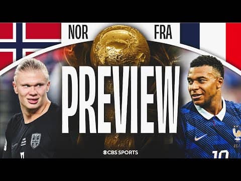 2026 FIFA World Cup: Norway vs France Preview | Predictions + Pick to win