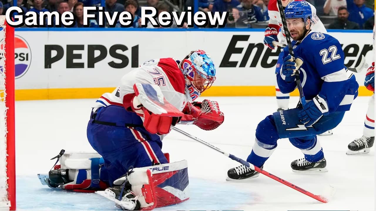 Game Five Review: Canadiens vs Lightning