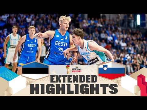 Estonia 🇪🇪 v Slovenia 🇸🇮 | Extended Highlights | FIBA Basketball World Cup 2027 European Qualifiers
