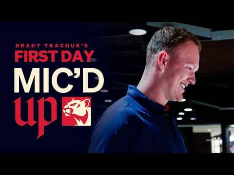 Brady Tkachuk Mic'd Up for First Day with Panthers