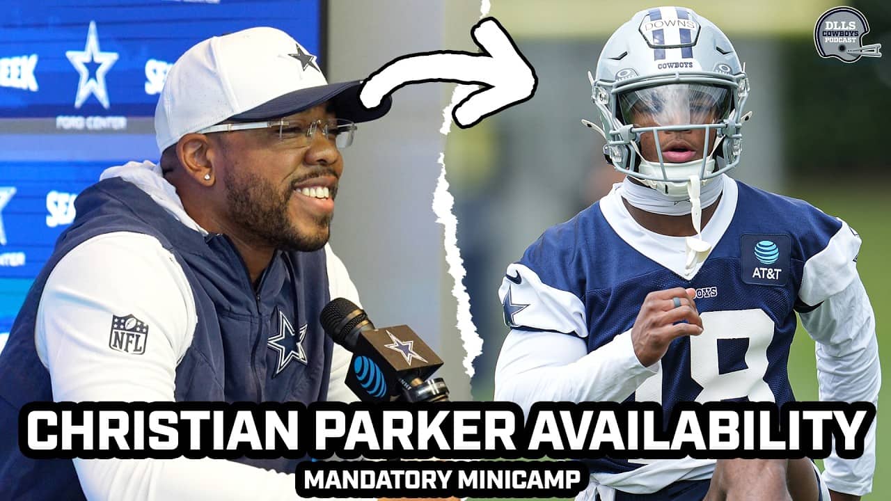 Christian Parker: Caleb Downs Has Been “AS ADVERTISED” For Cowboys