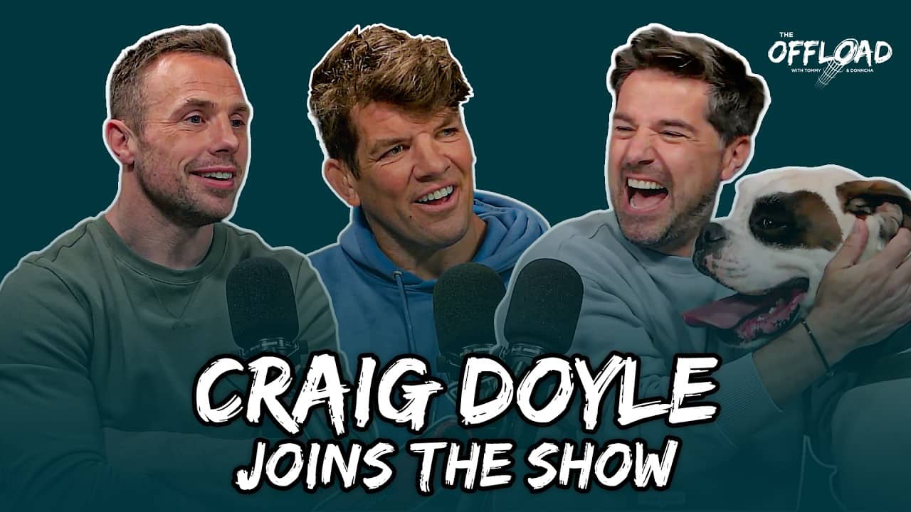 Craig Doyle joins the show, W6N, Munster vs Ulster & more | The Offload EP81