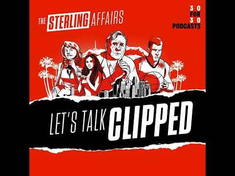 The Sterling Affairs: Let’s Talk Clipped (E5)