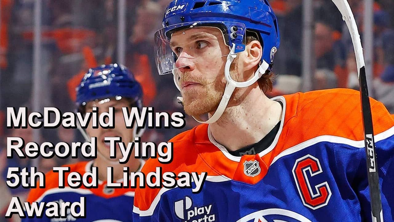 McDavid Wins Ted Lindsay Award, Records Set Last Night, Strong Combine for McKenna