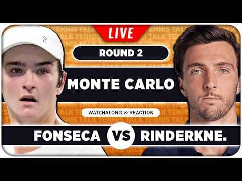 FONSECA vs RINDERKNECH • ATP Monte Carlo 2026 • LIVE Tennis Watchalong