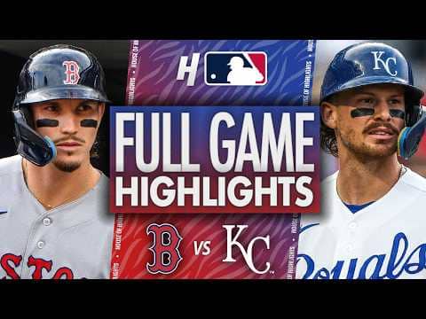 Boston Red Sox vs Kansas City Royals - FULL GAME HIGHLIGHTS 🔥 May 18, 2026 MLB Season