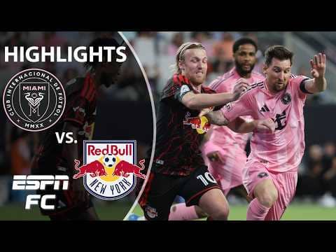 Inter Miami vs. New York Red Bulls | MLS Highlights | ESPN FC