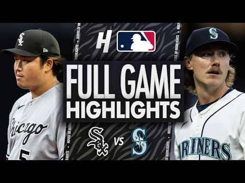 Chicago White Sox vs Seattle Mariners - FULL GAME HIGHLIGHTS 🔥 May 19, 2026 MLB Season
