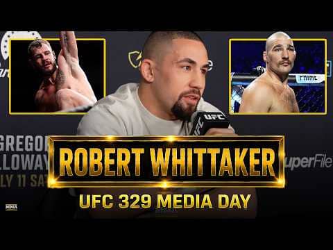 Robert Whittaker: Sean Strickland 'Anti-Hero' After Chimaev Win; REACTS To UFC 329 Prelim Slot
