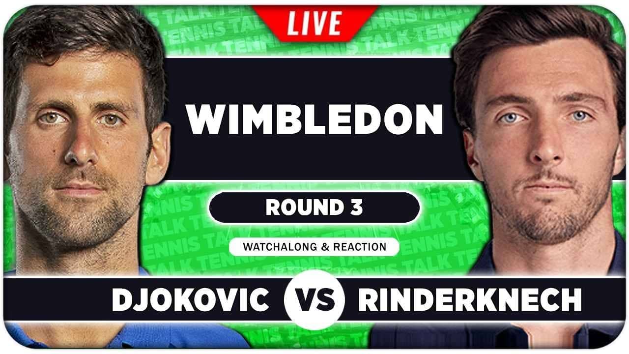 DJOKOVIC vs RINDERKNECH • Wimbledon 2026 • LIVE Tennis Watchalong