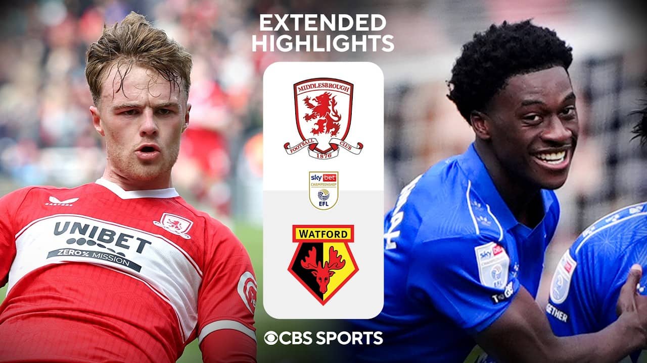 Middlesbrough vs. Watford: Extended Highlights | EFL Championship | CBS Sports Golazo