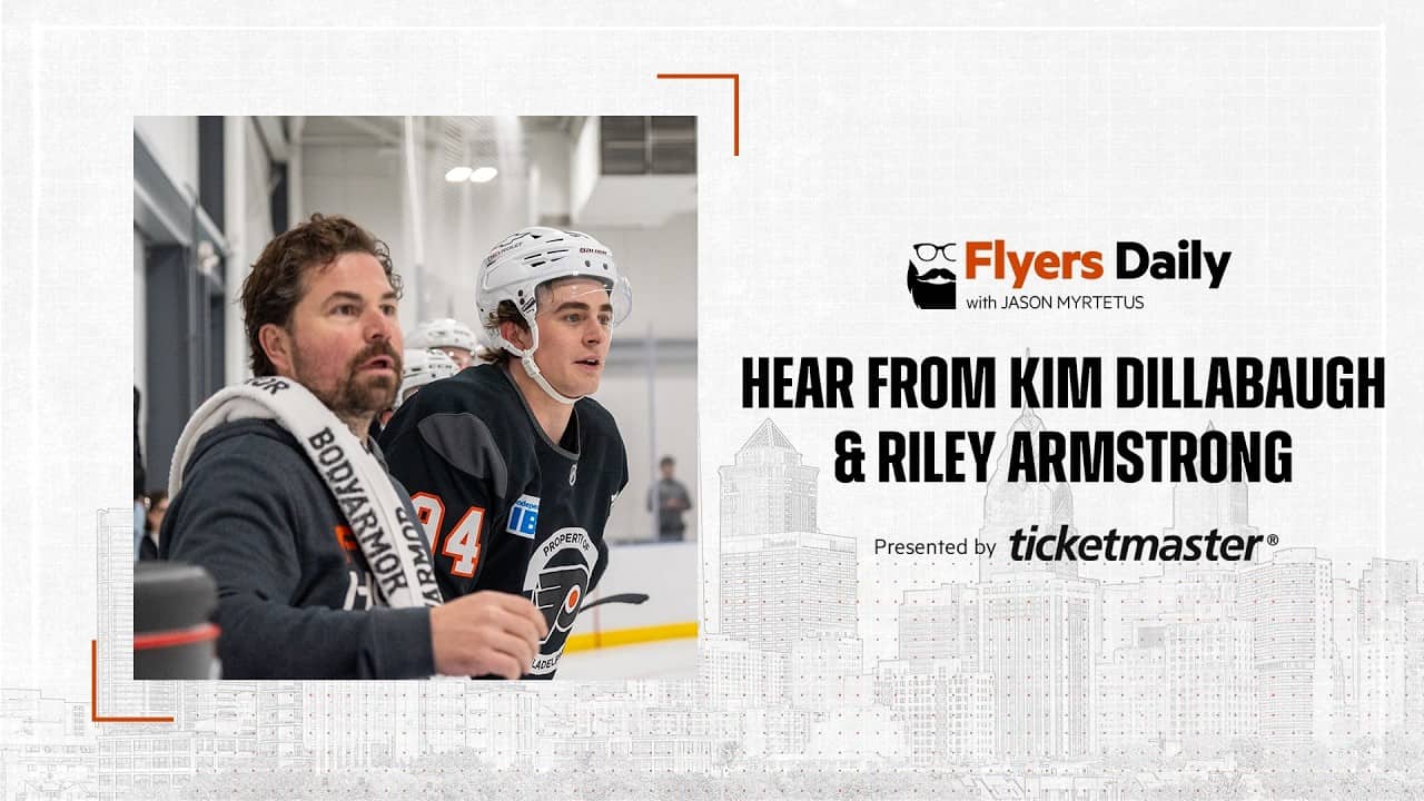 Flyers Daily with Jason Myrtetus 7-3-2026 Dev Camp with Riley Armstrong and Kim Dillabaugh