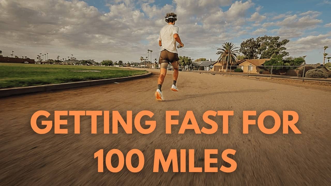 How to get FAST for your next 100 Mile Ultra