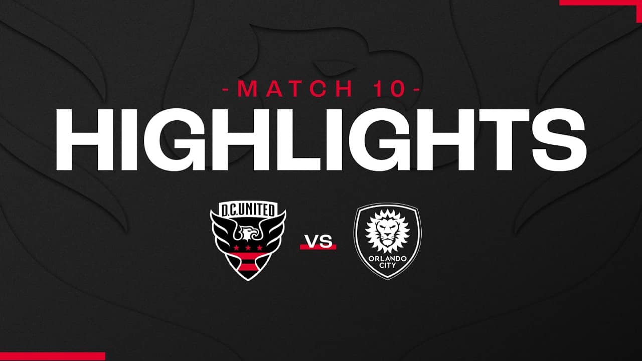 Highlights | D.C. United 3-2 Orlando City SC | April 25th, 2026