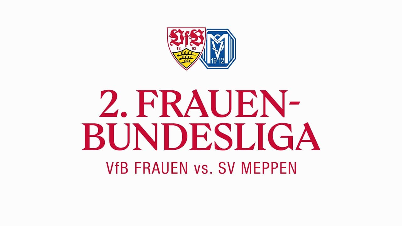 LIVE: VfB Frauen - SV Meppen | 2. Frauen-Bundesliga