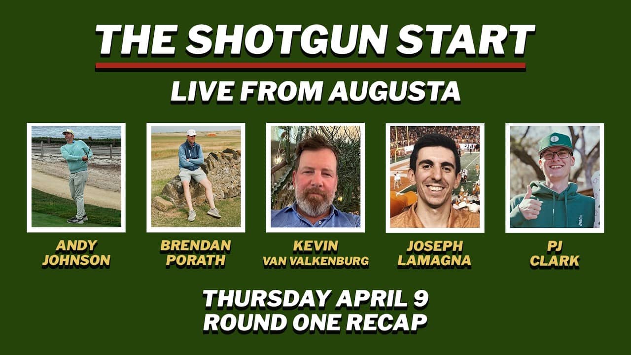 Live from Augusta: Thursday at the 2026 Masters | The Shotgun Start