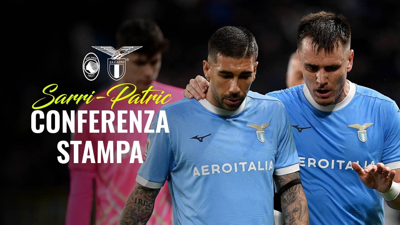 🎙️ LA CONFERENZA STAMPA DI SARRI E PATRIC DOPO ATALANTA-LAZIO