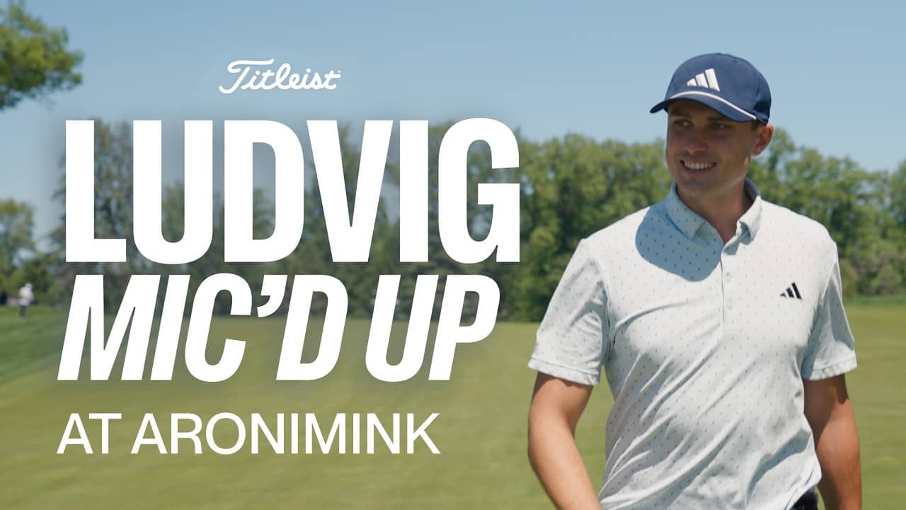 We mic'd up Ludvig Åberg at the PGA Championship | Titleist
