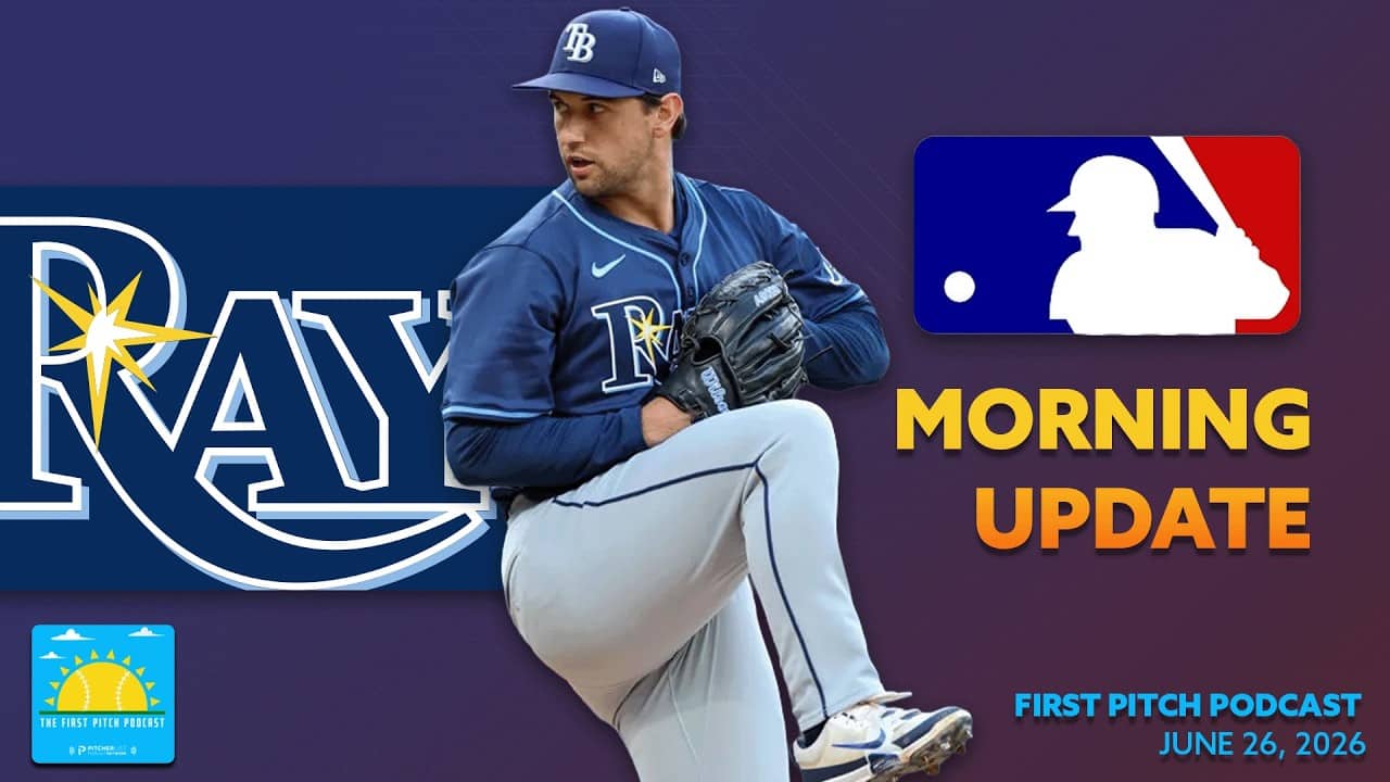 Ian Seymour Dominates Against Kansas City I Daily MLB News and Notes I First Pitch Podcast 6/26/26