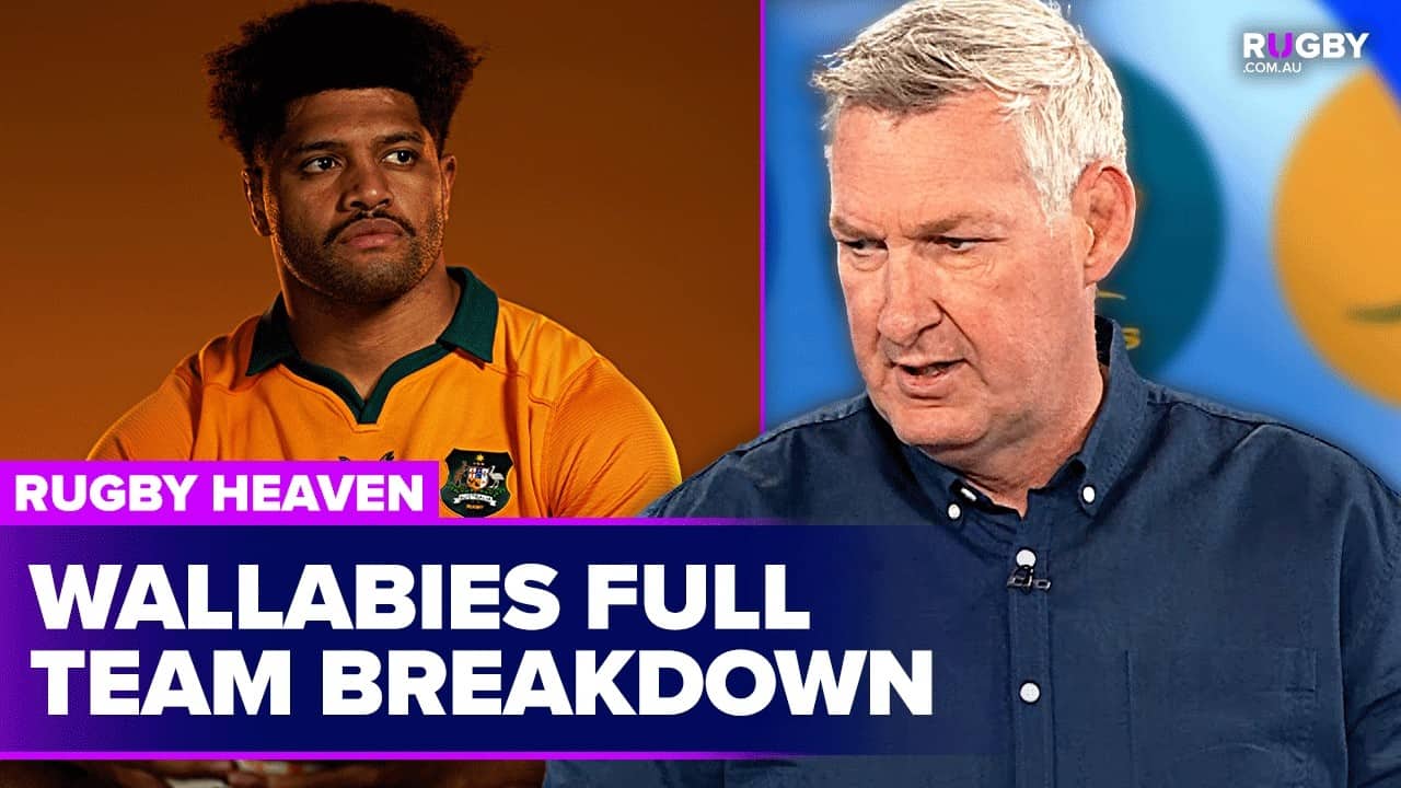 Breaking down the Wallabies team selection for Ireland Test | Rugby Heaven