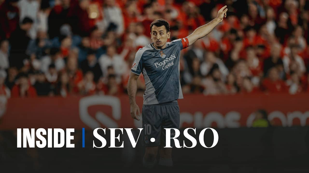 INSIDE | Necesidad de reconectar | Sevilla FC 1 - 0 Real Sociedad