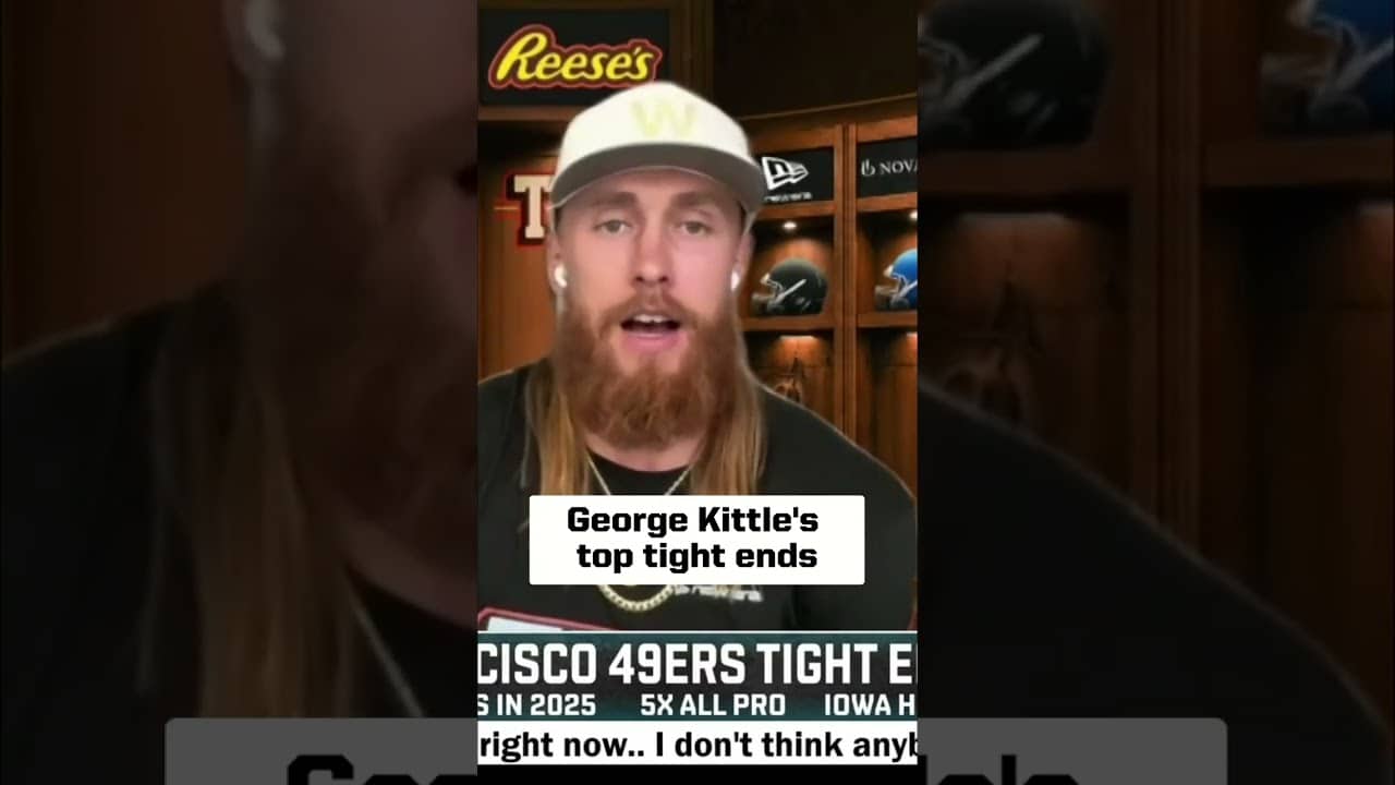 George Kittle ranks his top tight ends in the NFL 🔥