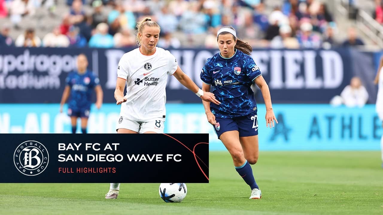 FULL HIGHLIGHTS | Bay FC at San Diego Wave FC