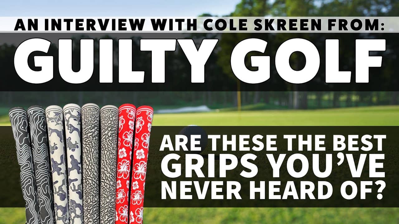 Guilty Golf - The best grips you’ve NEVER heard of… yet!