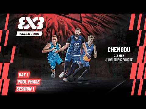 LIVE🔴FIBA #3x3WorldTour Chengdu 2026 | Pool Phase - Day 1/Session 1 | #3x3Basketball
