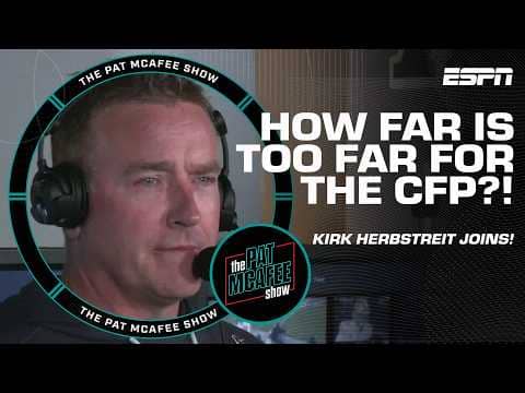 Kirk Herbstreit doesn't hate the idea of a 24-team College Football Playoff 👀 | The Pat McAfee Show