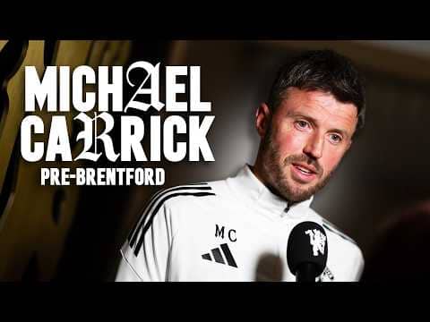 "That's Football, It Happens!" | Michael Carrick Pre-Brentford