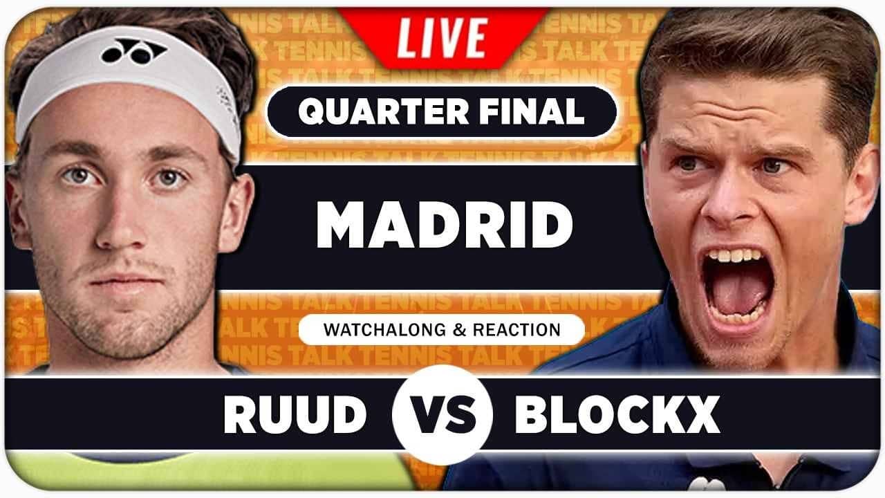 RUUD vs BLOCKX • ATP Madrid 2026 QF • LIVE Tennis Watchalong