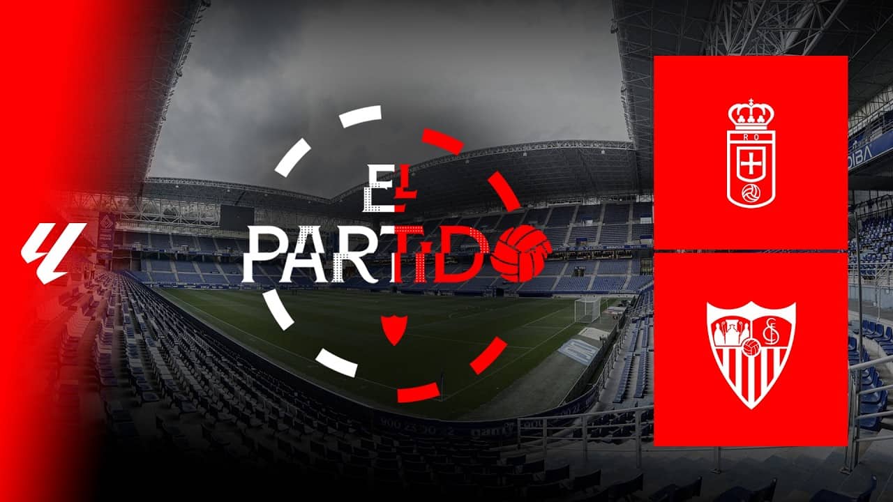 'El Partido' #RealOviedoSevilla | 📡 EN DIRECTO