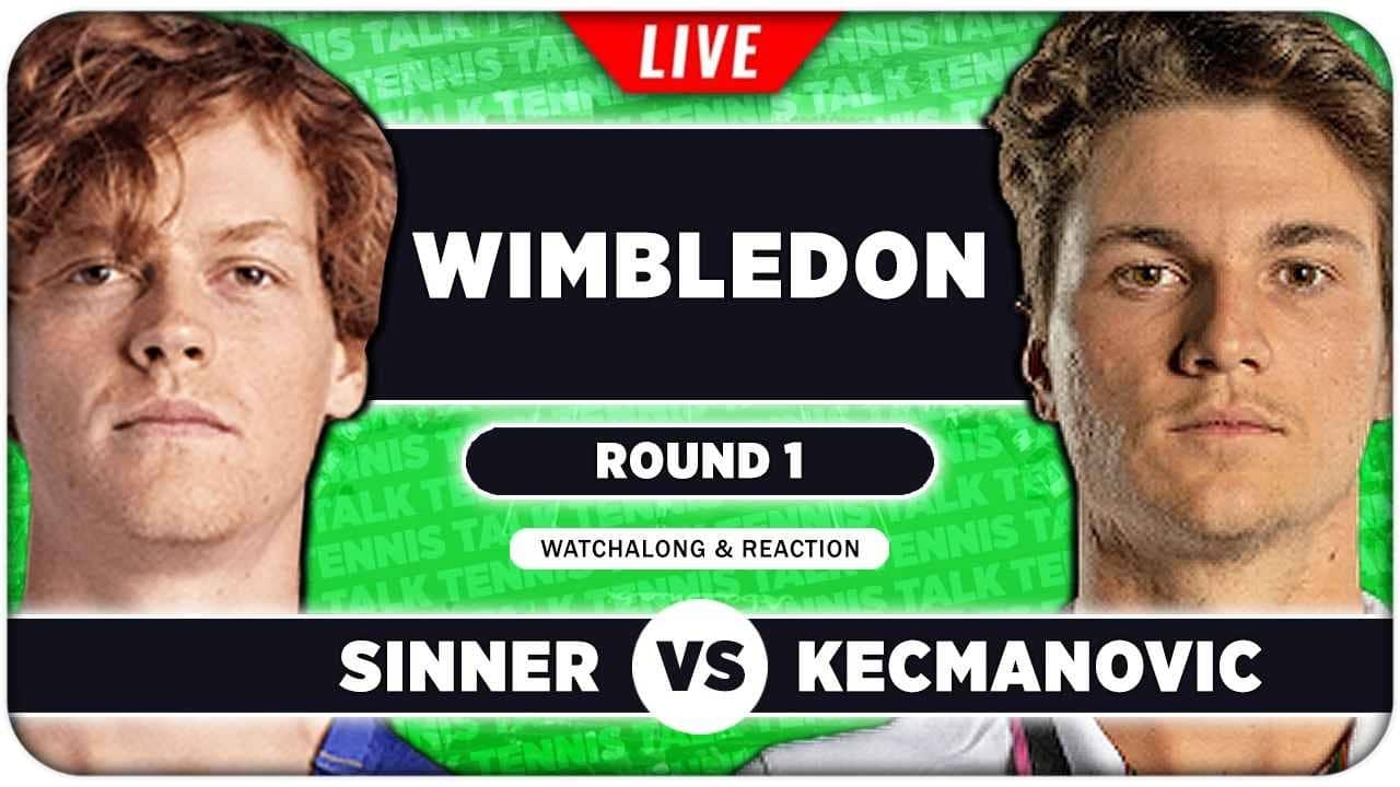 SINNER vs KECMANOVIC • Wimbledon 2026 • LIVE Tennis Watchalong