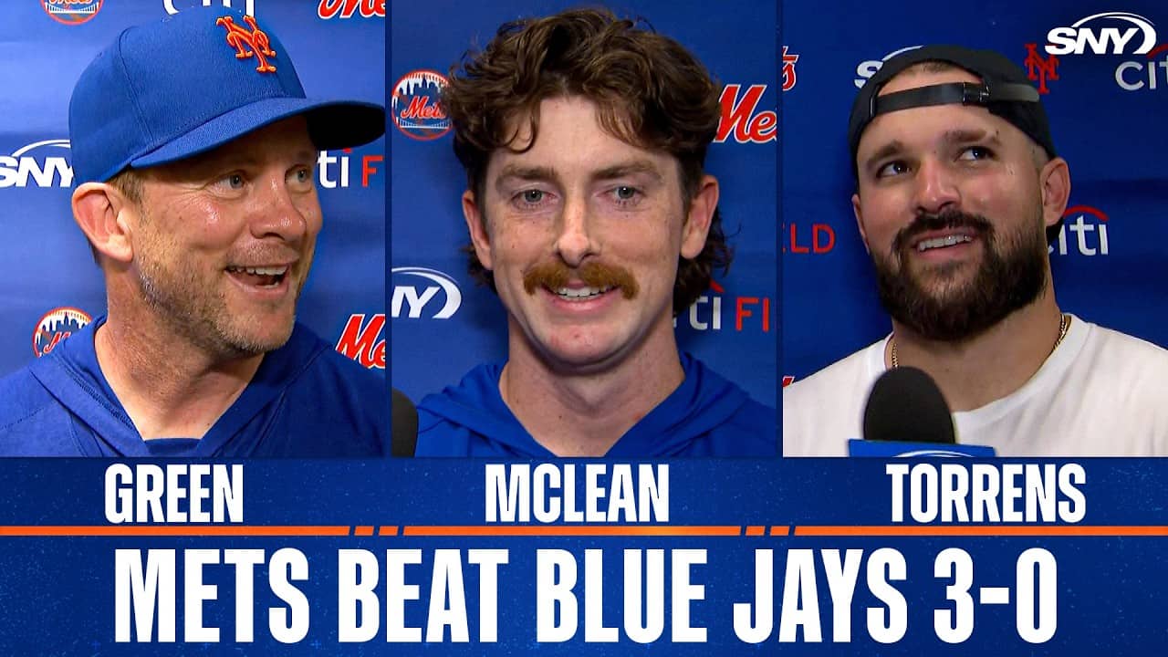 Andy Green, Nolan McLean and Luis Torrens on Mets 3-0 victory vs. Blue Jays