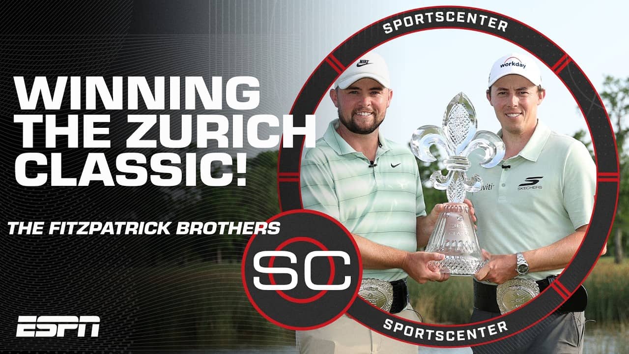 What it was like for Matt & Alex Fitzpatrick to win the Zurich Classic together?! 👀 | SportsCenter