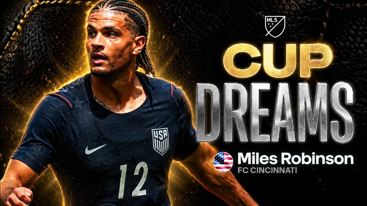Miles Robinson & Redemption on Home Soil | Cup Dreams