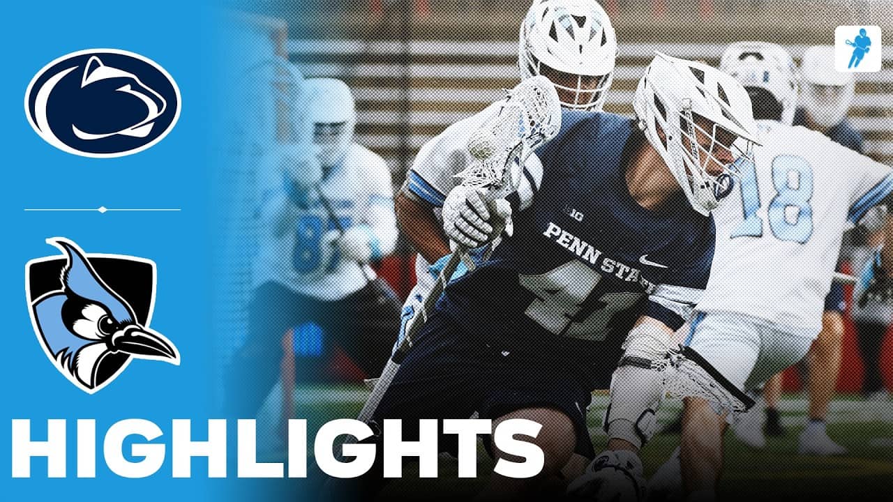 Penn State vs Johns Hopkins | Big Ten Lacrosse Championship Final | Highlights - May 02, 2026