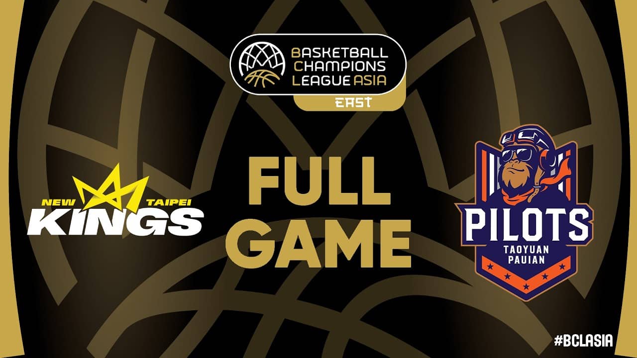 Group Phase | New Taipei Kings v Taoyuan Pauian Pilots | Full Basketball Game | #BCLASIA 2026