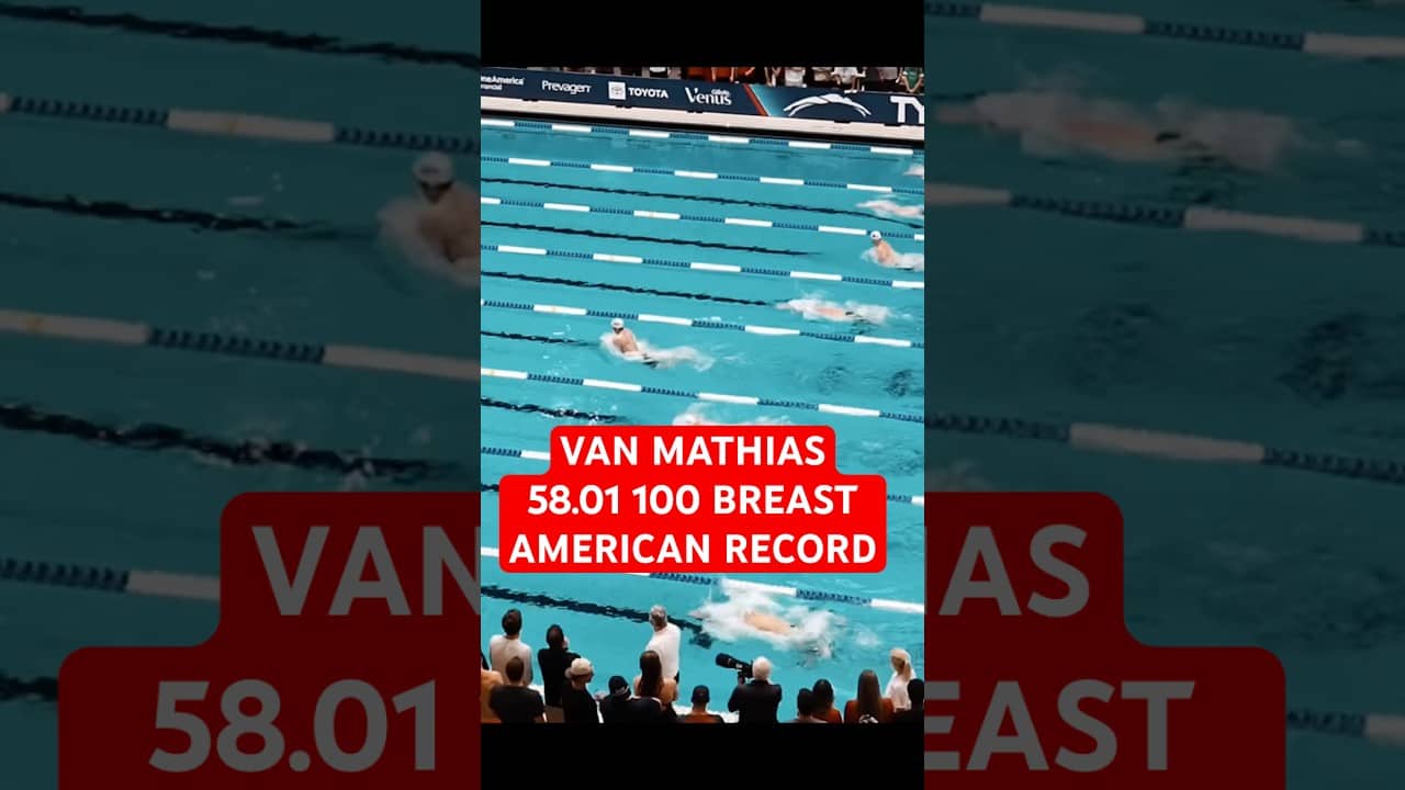 Van Mathias = Fastest American Breaststroker EVER🥸🇺🇸