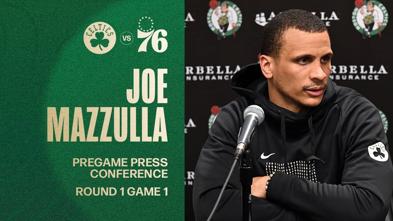 Joe Mazzulla Pregame Press Conference: Round 1 Game 1 vs. Philadelphia 76ers