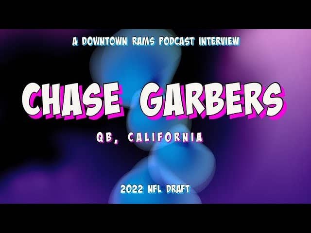 Downtown Rams 2022 NFL Draft Prospect Interview - Chase Garbers, QB, California