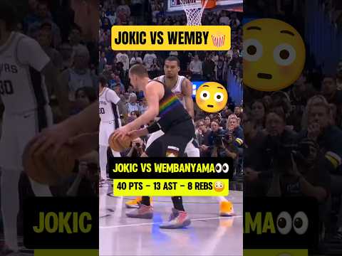 Jokic dropped 40 points on Wemby😳