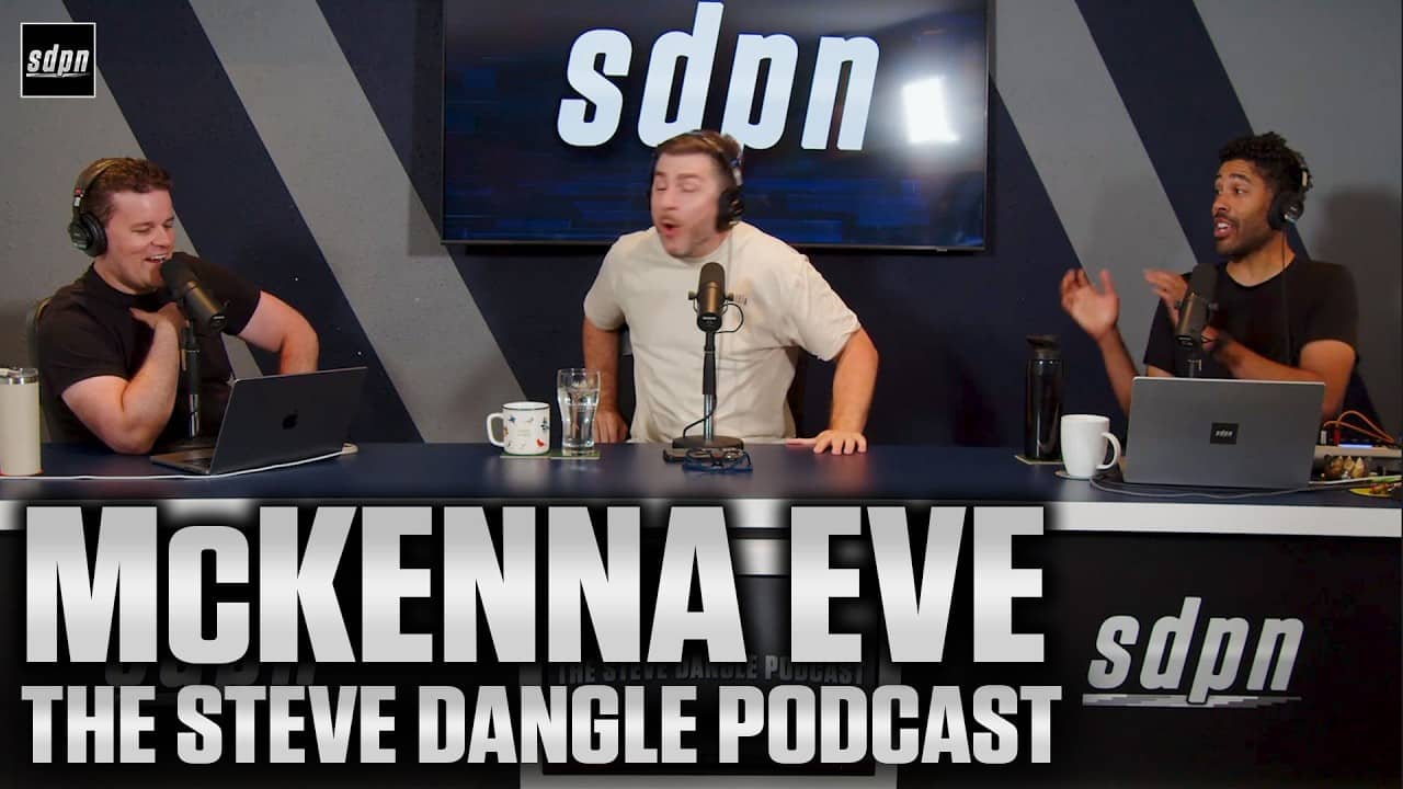 McKenna Eve | The Steve Dangle Podcast